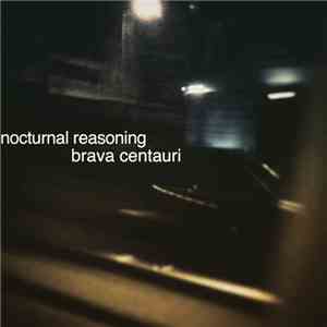 Brava Centauri - Nocturnal Reasoning
