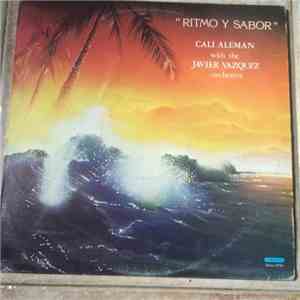 Cali Aleman With The Javier Vazquez Orchestra - Ritmo Y Sabor