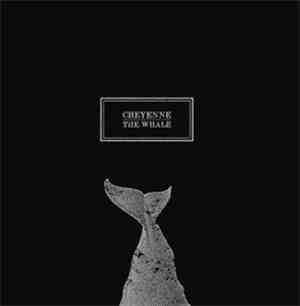 Cheyenne  - The Whale