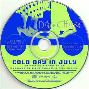 Dixie Chicks - Cold Day In July