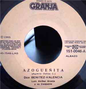 Duo Benitez Valencia -  Azogueñita / Lagrimas Y Recuerdos