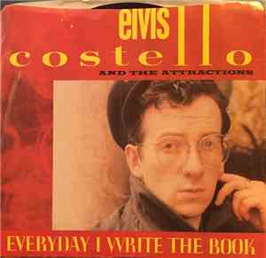 Elvis Costello And The Attractions - Everyday I Write The Book