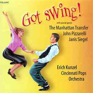 Erich Kunzel, Cincinnati Pops Orchestra - Got Swing!