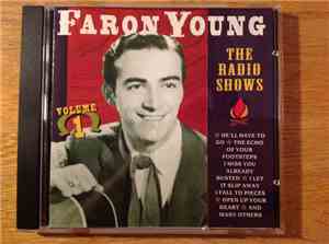 Faron Young - The Radio Shows, Volume 1