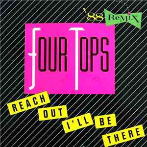 Four Tops - Reach Out I'll Be There (`88 Remix)