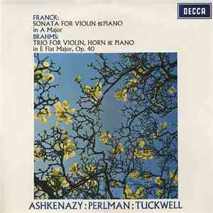 Franck, Brahms, Ashkenazy : Perlman : Tuckwell - Sonata For Violin & Piano  ...