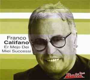 Franco Califano - Er Mejo Dei Miei Successi