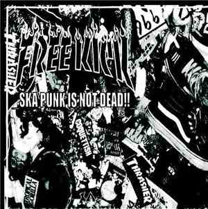 Free Kick  - Ska Punk Is Not Dead!!