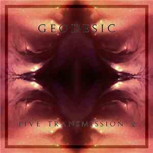 Geodesic  - Live Transmission 2