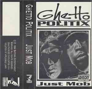 Ghetto Politix - Just Mob