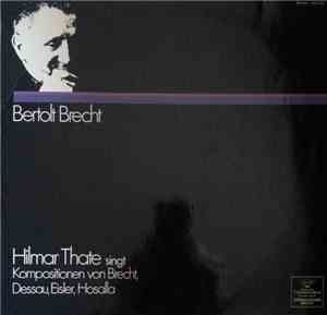 Hilmar Thate - Hilmar Thate Singt Bertolt Brecht (In Kompositionen Von Brec ...