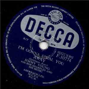 Jimmy Young  With Bob Sharples And His Music - I'm Gonna Steal You Away/ Mo ...