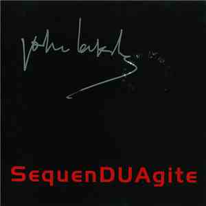 John Lakveet - SequenDUAgite
