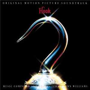 John Williams  - Hook (Original Motion Picture Soundtrack)