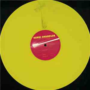 Kerri Chandler - My Old Friend