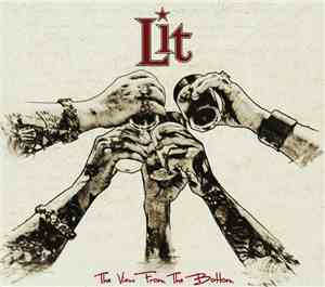Lit - The View From The Bottom