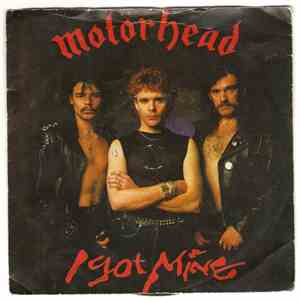 Motörhead - I Got Mine