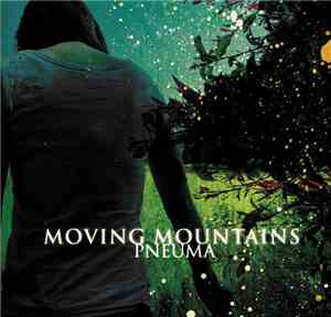 Moving Mountains - Pneuma