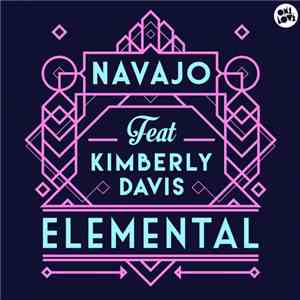 Navajo  Feat. Kimberly Davis  - Elemental