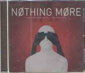 Nothing More  - The Stories We Tell Ourselves