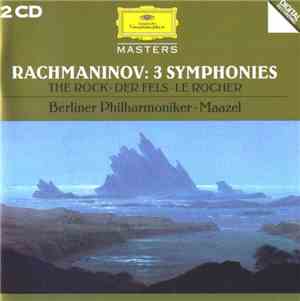 Rachmaninov, Berliner Philharmoniker, Maazel - 3 Symphonies · The Rock