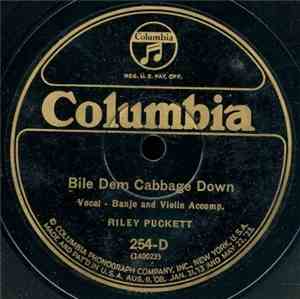 Riley Puckett - Blue Ridge Mountain Blues / Bile Dem Cabbage Down