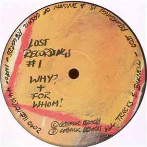 S. Bicknell - Lost Recordings #1 - Why? + For Whom?