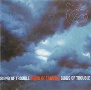 Signs Of Trouble - Signs Of Trouble