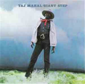 Taj Mahal - Giant Step / De Ole Folks At Home