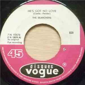 The Searchers - He's Got No Love