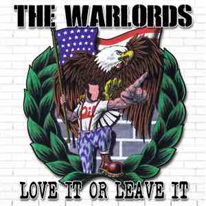 The Warlords  - Love It Or Leave It