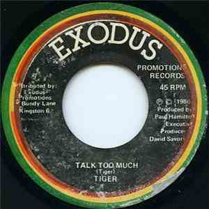 Tiger - Talk Too Much