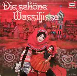 Unknown Artist - Die Schöne Wassiljissa