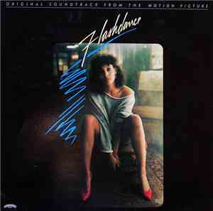 Various - Flashdance (Original Soundtrack From The Motion Picture)