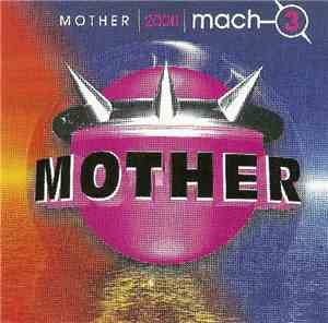 Various - Mother Mix 2000 - Mach 3