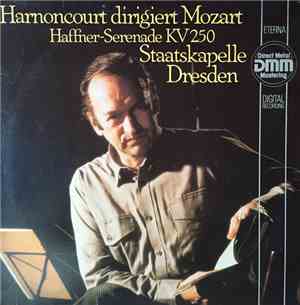 Wolfgang Amadeus Mozart - Staatskapelle Dresden Dirigent: Nikolaus Harnonco ...