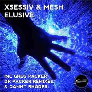 Xsessiv & Mesh - Elusive