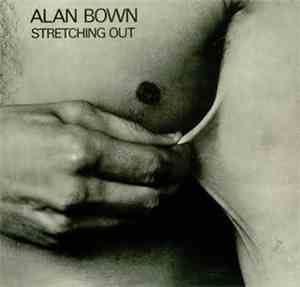 Alan Bown - Stretching Out