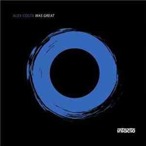 Alex Costa - Was Great