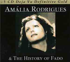 Amália Rodrigues - Amália Rodrigues & The History Of Fado