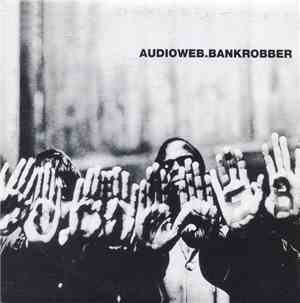 Audioweb - Bankrobber