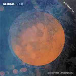Beatsofreen, Medaforacle - Global Soul