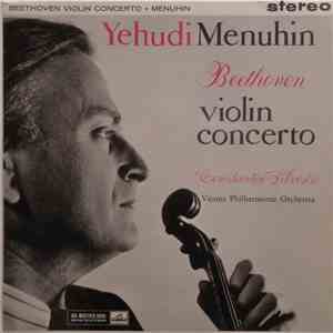 Beethoven - Yehudi Menuhin, Constantin Silvestri, Vienna Philharmonic Orche ...