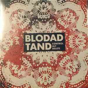 Blodad Tand - Ctrl, Alt, Delete