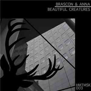 Brascon & Anna - Beautiful Creatures