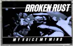 Broken Rust - My Voice My Mind