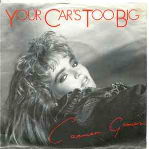 Carmen Gomes - Your Car's Too Big