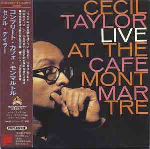 Cecil Taylor - Live At The Cafe Montmartre