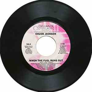 Chuck Jackson - When The Fuel Runs Out