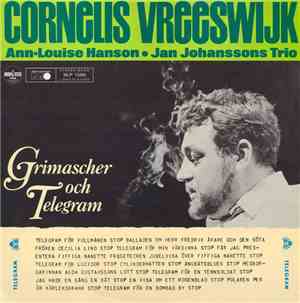 Cornelis Vreeswijk, Ann-Louise Hanson, Jan Johanssons Trio - Grimascher Och ...
